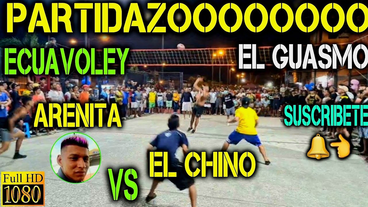ECUAVOLEY PARTIDAZOOO ARENITA VS EL CHINO / FULL ACCION 🔥 EN EL GUASMO 😱🔥💪