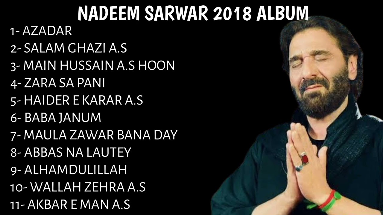 NADEEM SARWAR - NADEEM SARWAR ALBUM 2018/1441H JUKEBOX - FAZAL-E-SAKINA