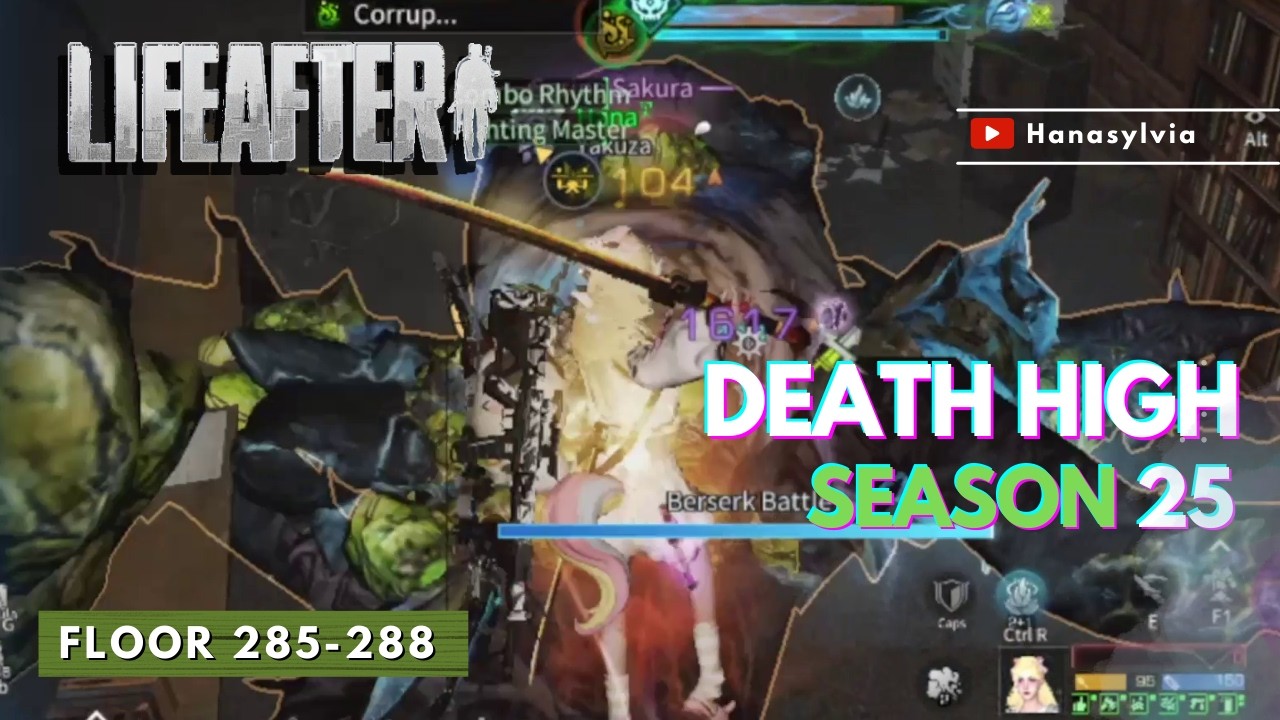🗡 Death High Floor 285 - 288 || Lifeafter Death High Season 25
