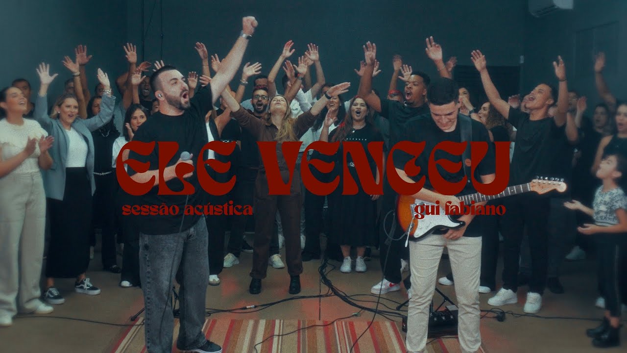 Ele Venceu - Sessão Acústica - Guilherme Fabiano