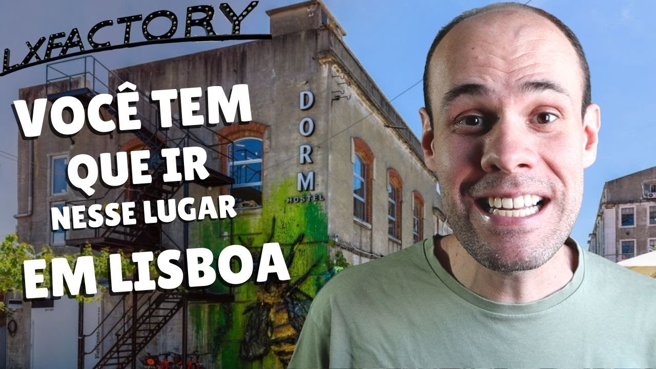 LX Factory em Lisboa - IMPERD&Iacute;VEL