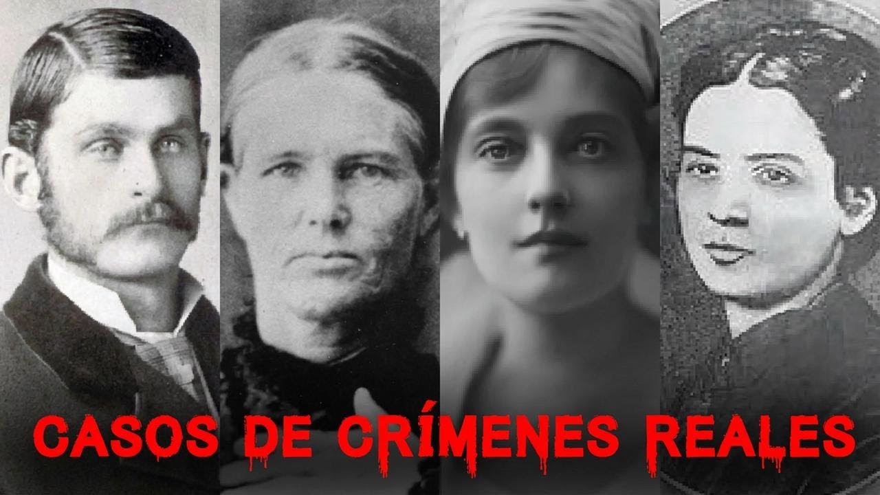 Cuatro casos reales de crímenes históricos escalofriantes