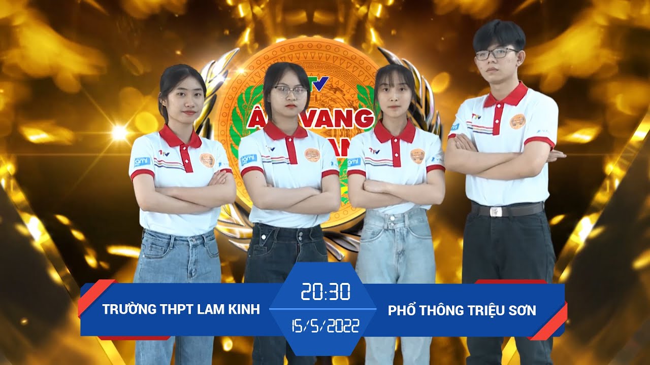 Trường THPT Lam Kinh (Thọ Xuân) vs Trường Phổ thông Triệu Sơn | Gameshow Âm vang xứ Thanh 2022