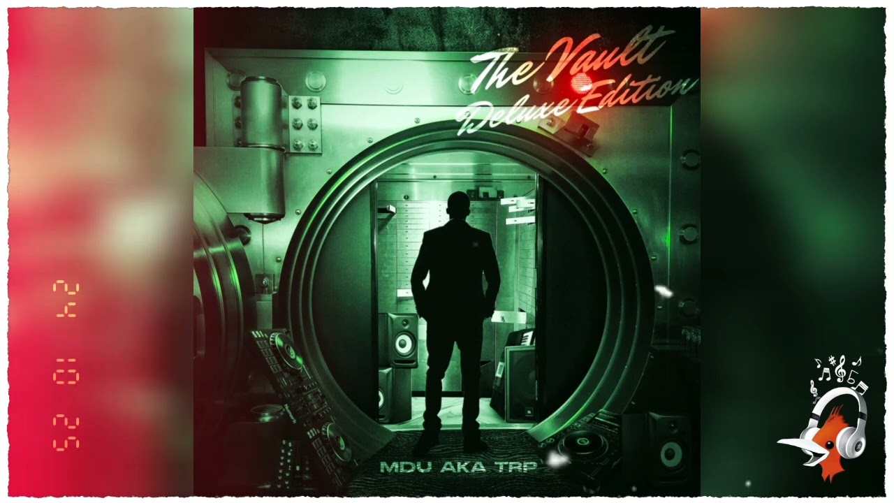 Mdu aka TRP | The Vault Deluxe | Album Mix 