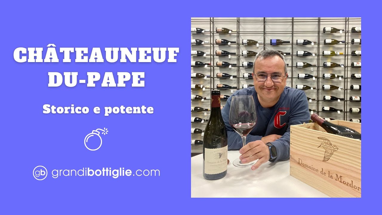 Esperienza sensoriale: Châteauneuf-du-Pape 