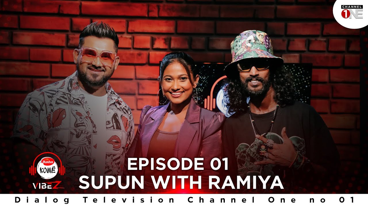 Supun with Ramiya | KOME VIBEZ | EPISODE 01