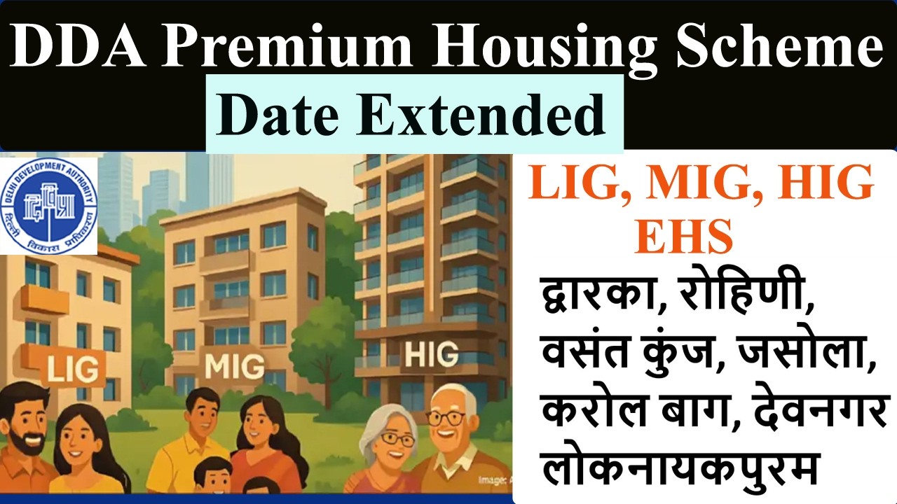 DDA Premium Housing Scheme 2026 Extended🔥LIG, MIG, HIG Flats🔥DDA Premium Housing Scheme🔥 582 Flats