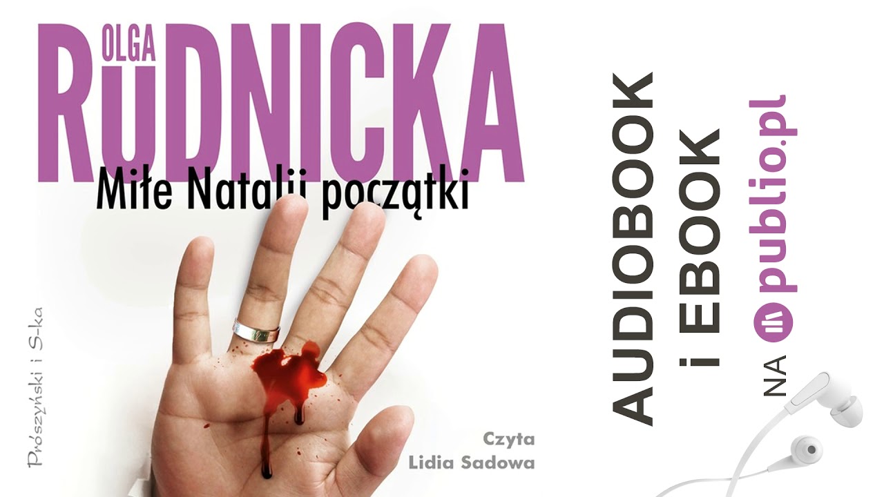 Miłe Natalii początki. Olga Rudnicka. Audiobook PL