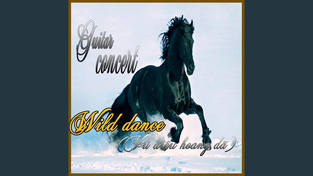 Wild dance (Vũ điệu hoang dã)