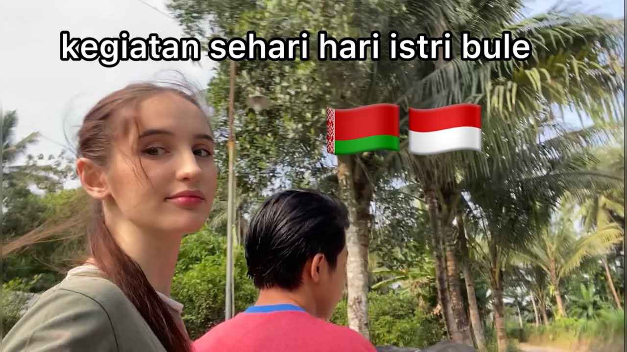 ПОВСЕДНЕВНЫЕ ЗАНЯТИЯ ИНОСТРАННОЙ ЖЕНЫ 🇧🇾|🇮🇩