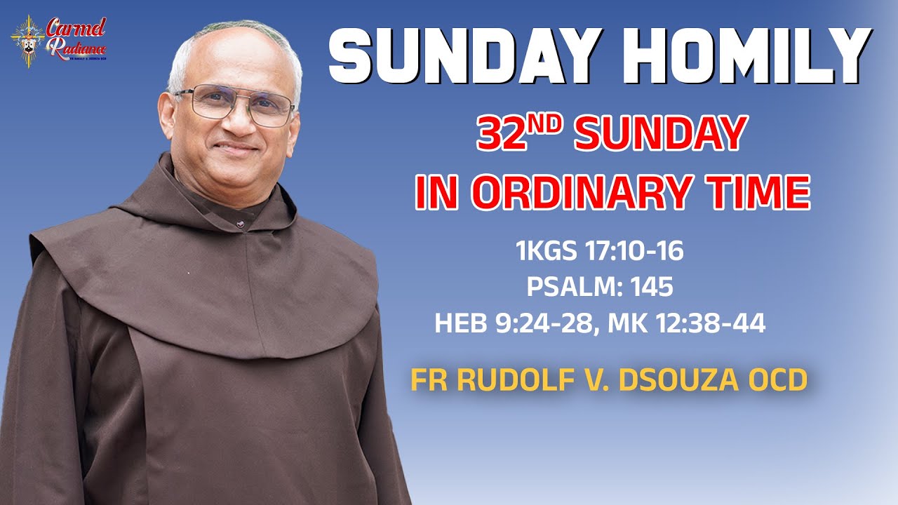 Sunday Homily | 32nd Sunday in OT | Year B | Fr Rudolf V. Dsouza OCD