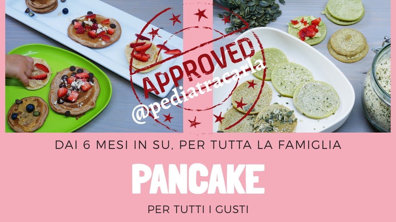 PANCAKE per tutti i gusti| RICETTA FACILE ideale dallo SVEZZAMENTO | dai 6 mesi in su