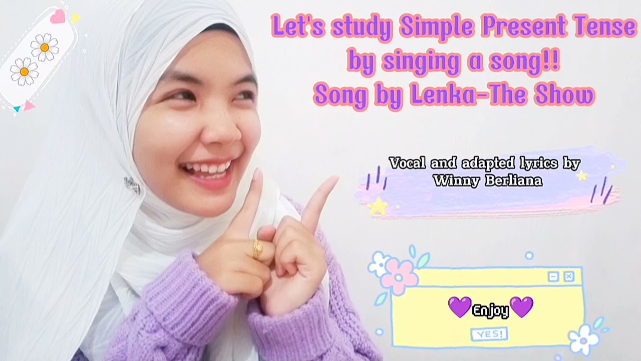 Belajar Simple Present Tense dengan bernyanyi #Englishsong #StudyEnglish #SMP