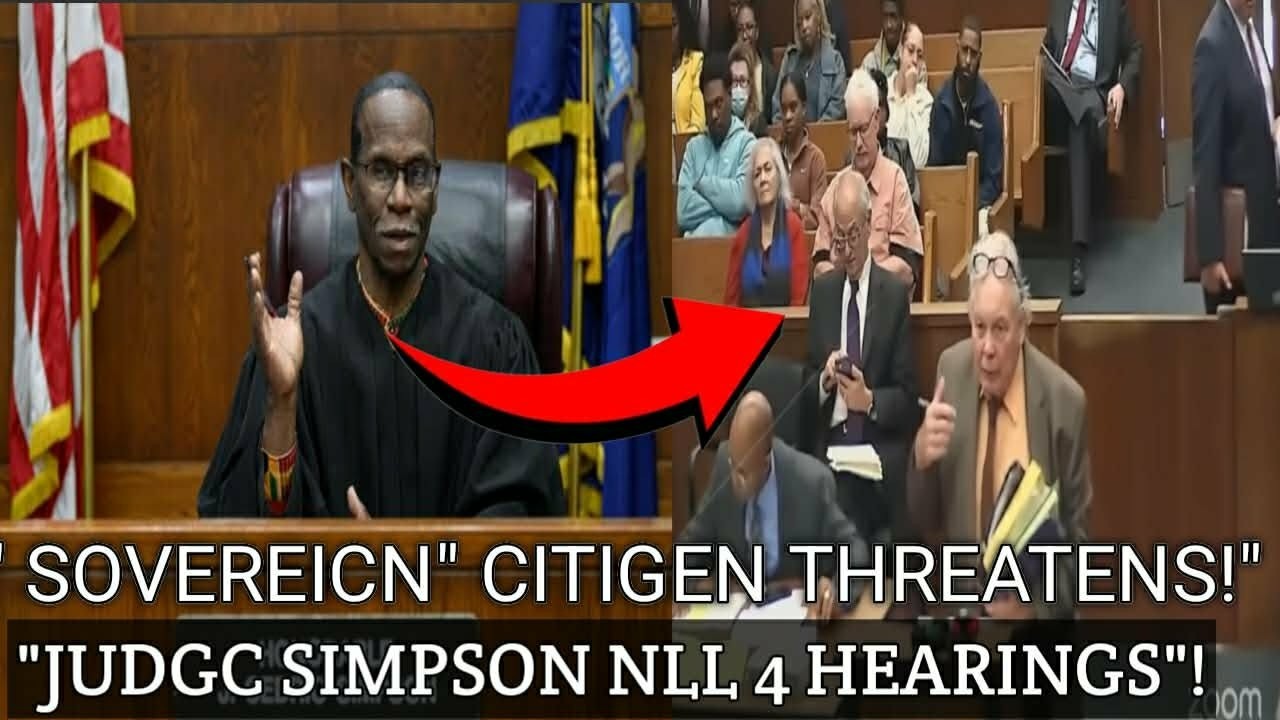 DUMB Sovereign Citizen Threatens Judge Simpson- Chaos Ensues!