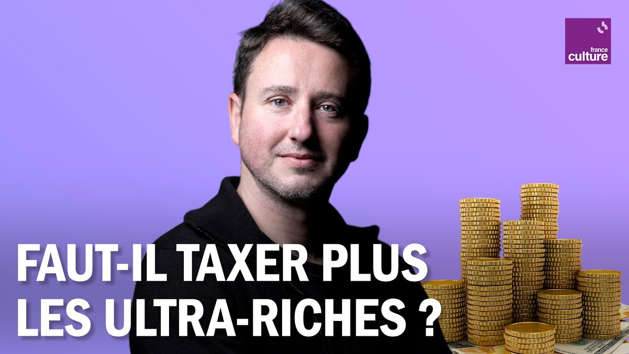 Taxe Zucman : faut-il faire payer davantage les ultra-riches ?