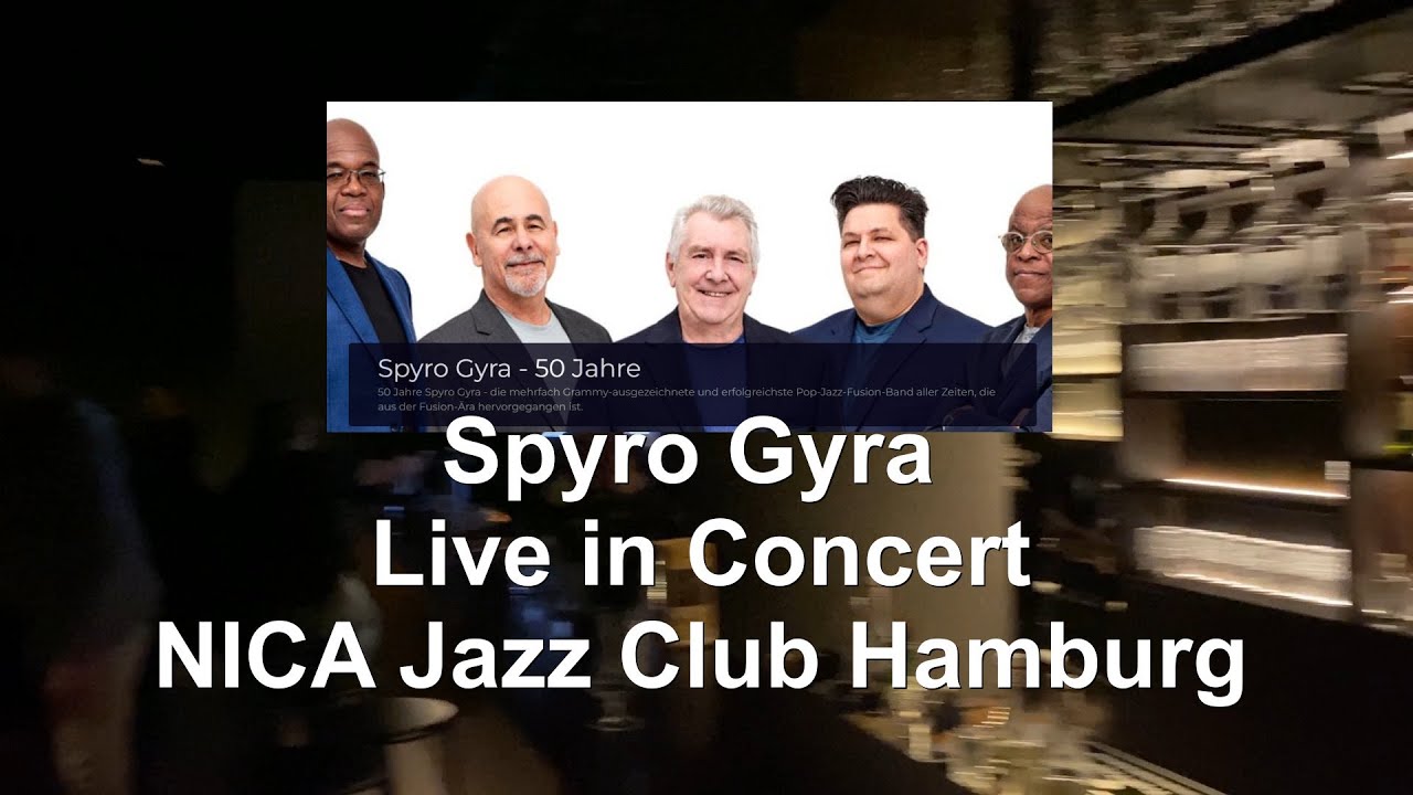 NICA Jazz Club Hamburg - Spyro Gyra LIVE with Jay Beckenstein - Nov2024