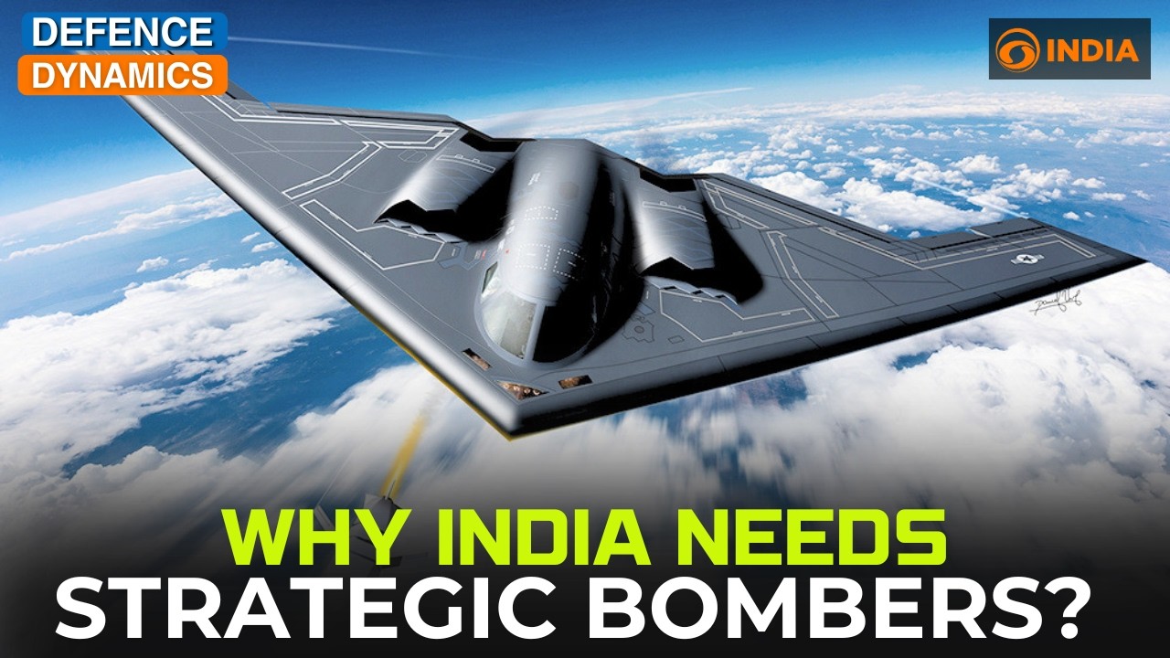 Why India Needs Strategic Bombers? | Defence Dynamics