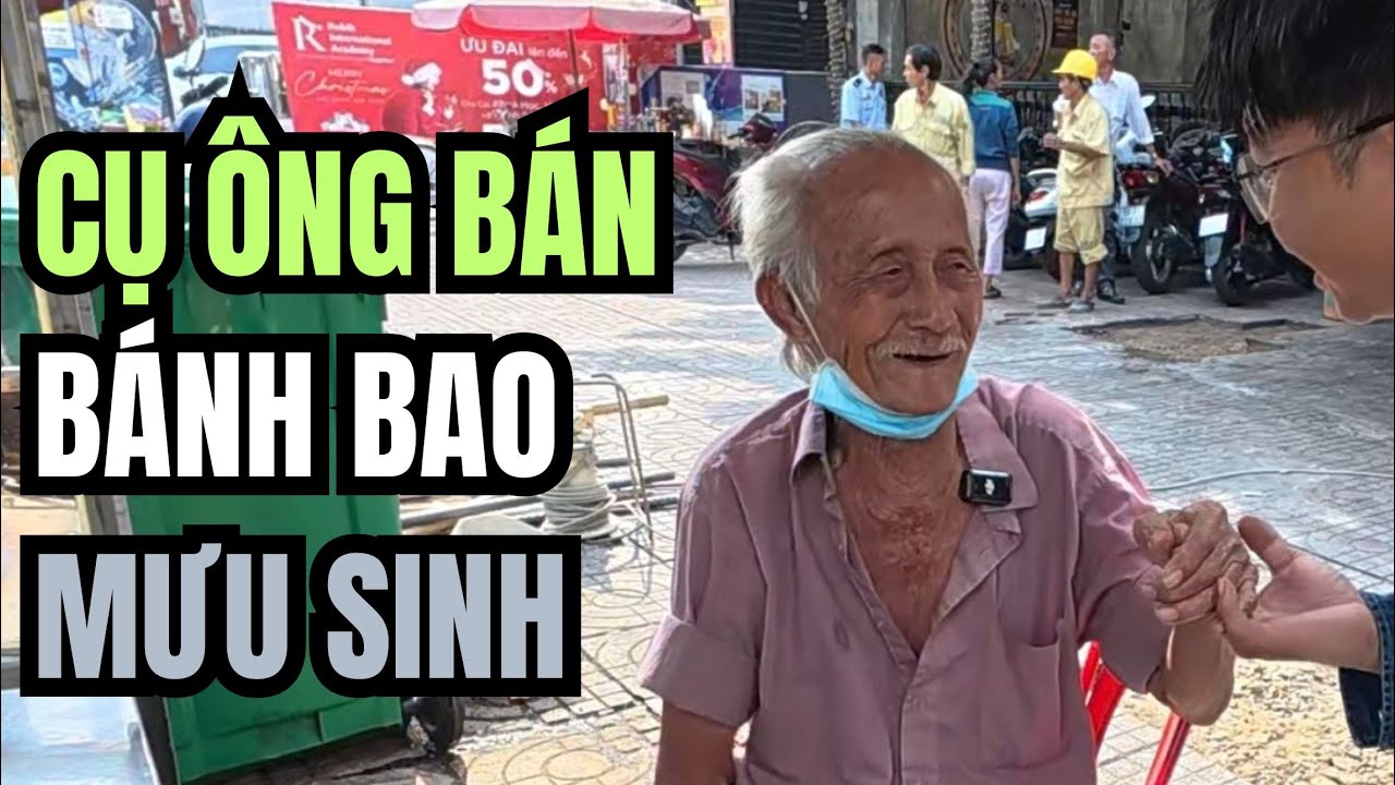 Ông Cụ Bán Bánh Bao 25 Năm Mưu Sinh Giữa Sài Gòn Hoa Lệ -  Bếp Không Tên