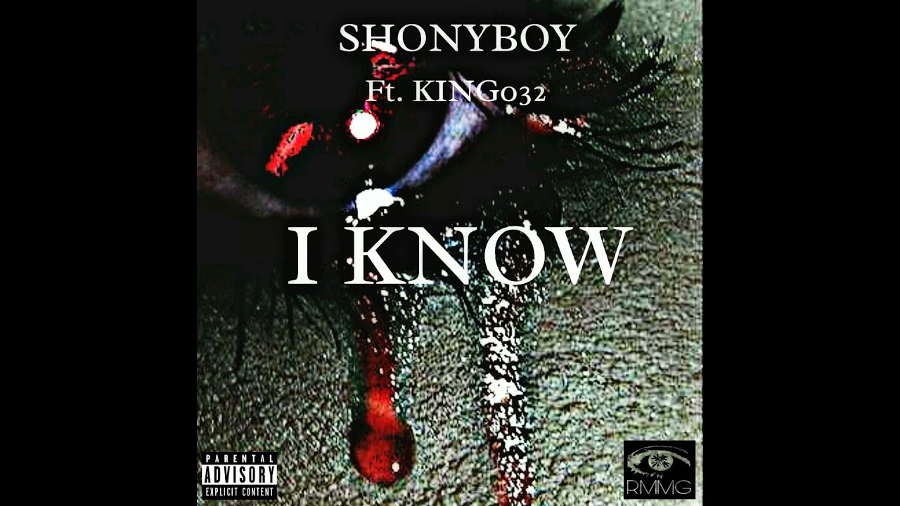 RMMG SHONYBOY X KING032- I KNOW