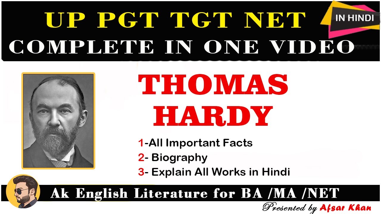 Thomas Hardy | Thomas Hardy Biography and works in Hindi For UP PGT TGT NET Exam.