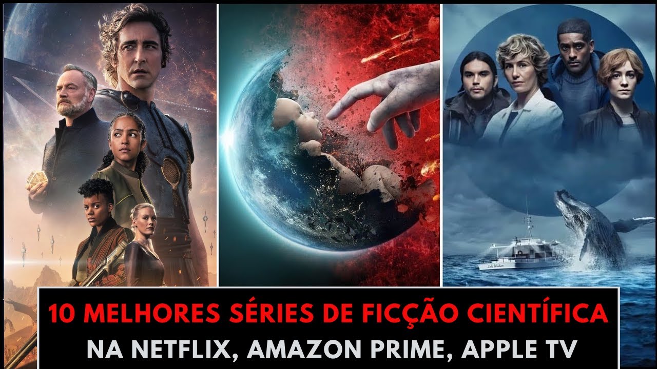 🚨10 melhores séries de ficção científica na Netflix, Amazon Prime, Apple tv +