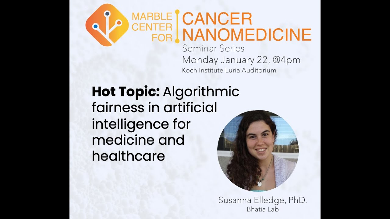 Algorithm fairness in artificial intelligence for medicine and healthcare (Susanna Elledge, PhD)