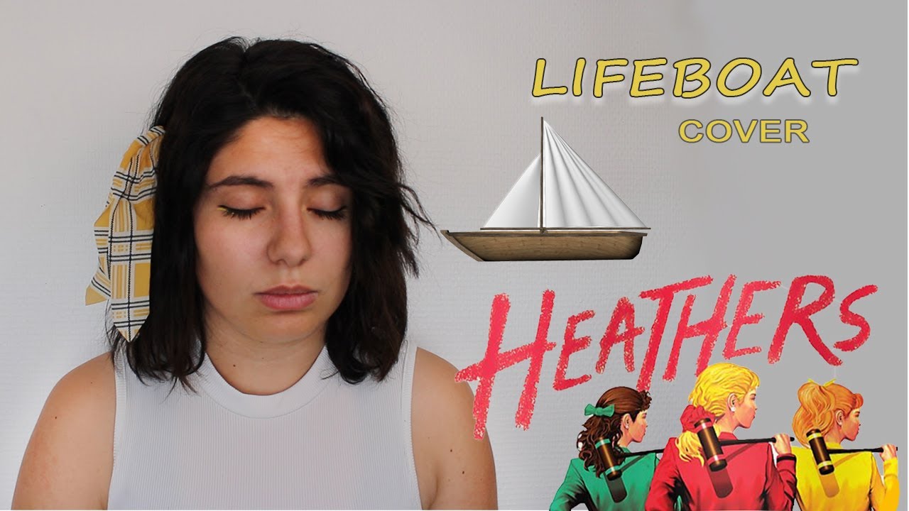 [Icelly] Lifeboat - Heather Musical