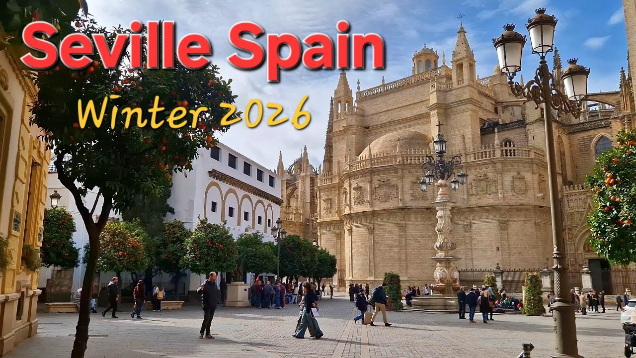 Winter in Seville, Spain 2026