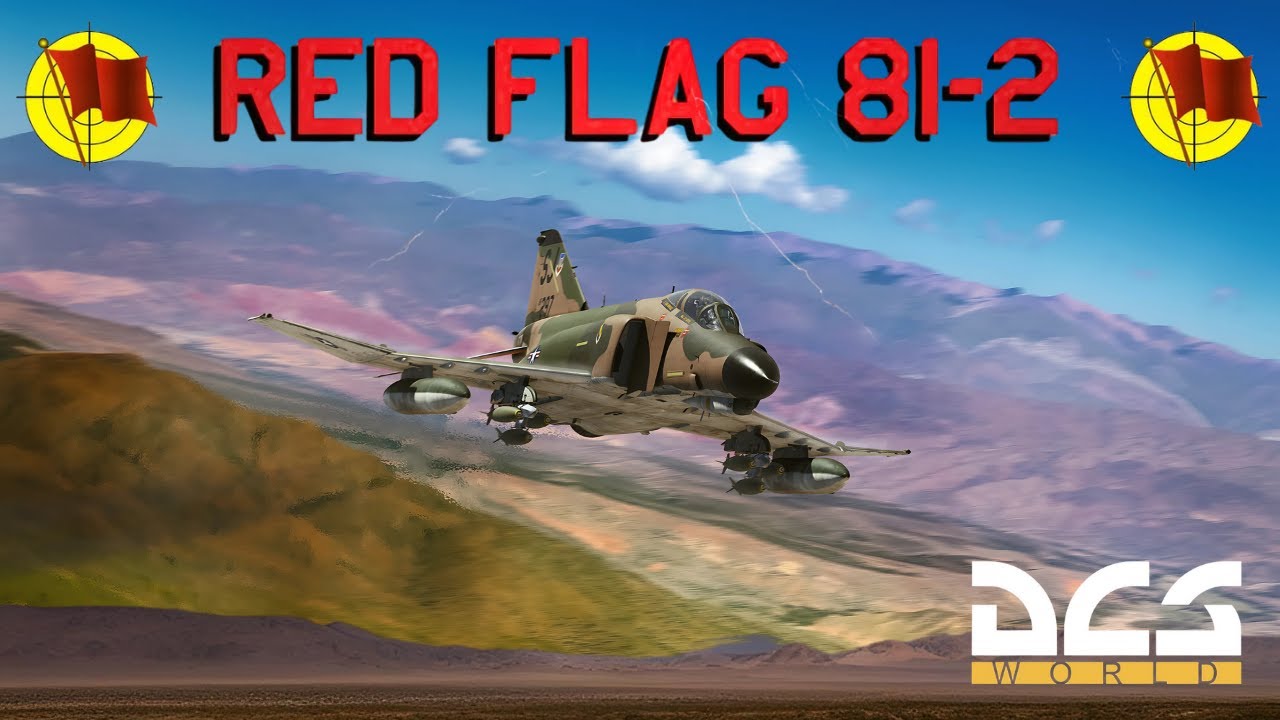 DCS F-4 Phantom RED FLAG 81-2 Campaign 4K || Area Familiarization Ep.1