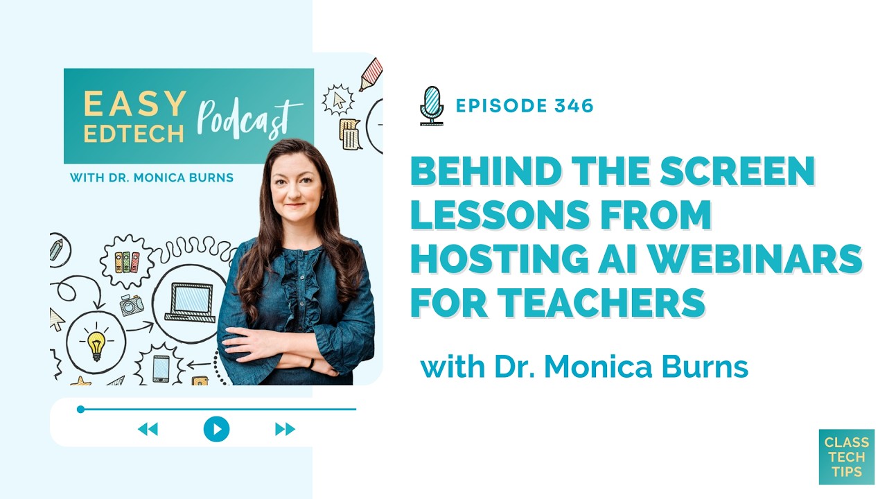 Behind the Screen Lessons from Hosting AI Webinars for Teachers - 346