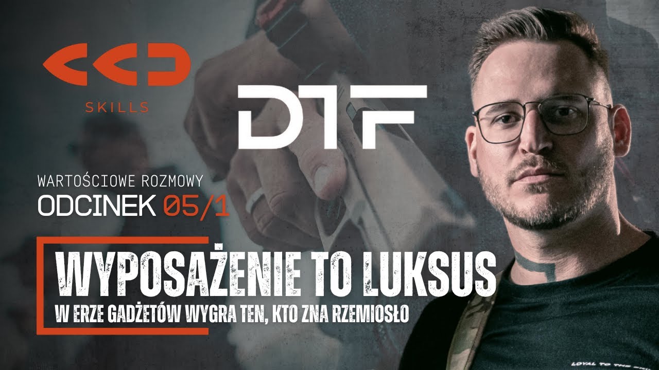 Zanim kupisz nowy bajer, opanuj fach | CCD Skills x DTF Solutions | [#5/1]
