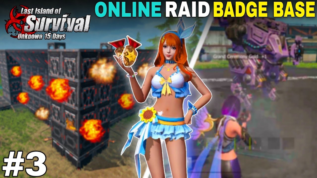 ONLINE RAID BADGE 🏅 BASE | LAST ISLAND OF SURVIVAL GAMEPLAY #3