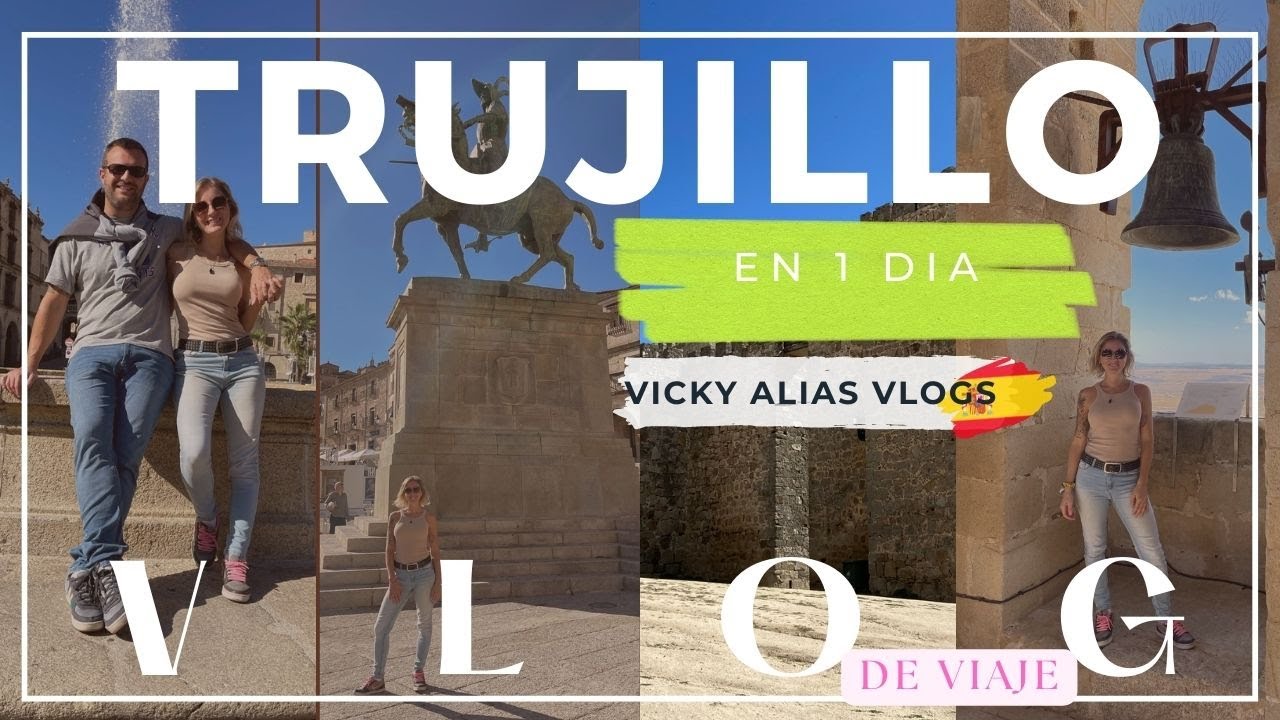 QUE VER  en 1 DIA  en TRUJILLO 🏰 | Extremadura  |  VICKYALIASVLOGS
