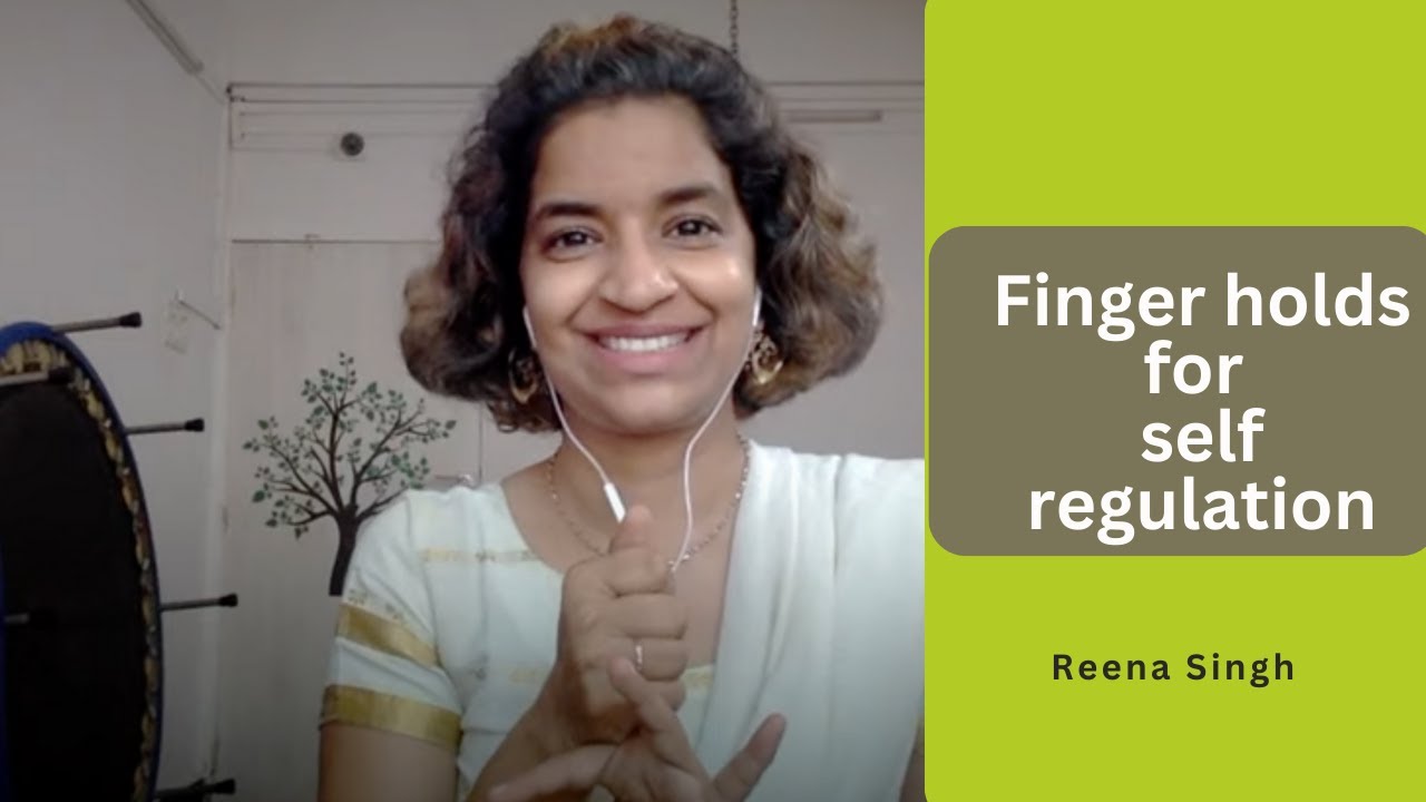 Ep 352 Finger holds | Getting out of the fight flight mode instantly | Reena Singh