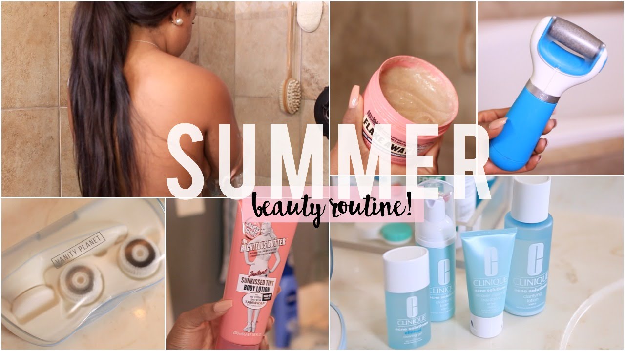 Summer Beauty Routine: Skincare, Body Care + Footcare!