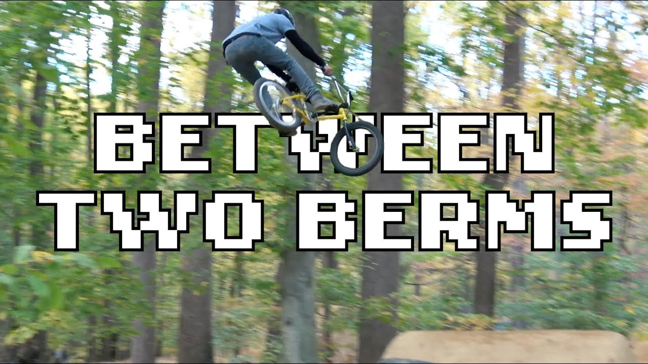 Between Two Berms