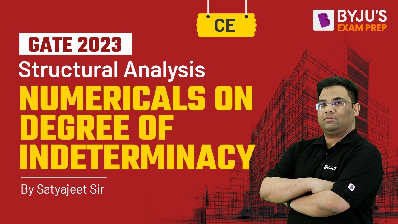 GATE 2023 Civil Engineering (CE) Exam | Degree of Indeterminacy Numericals | Structural Analysis