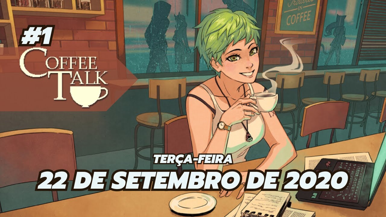 Coffee Talk: 22 de Setembro de 2020 (legendado em portugu&ecirc;s - PS5)