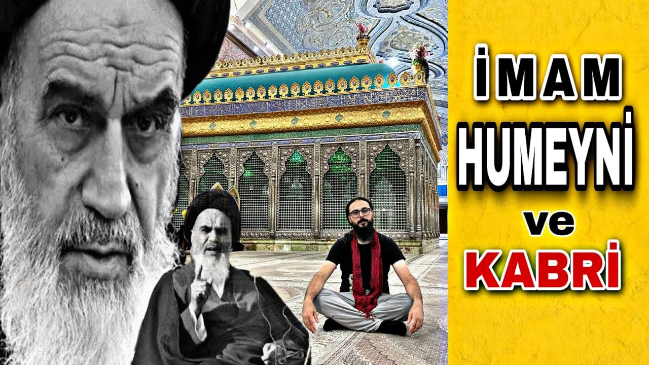 İmam Humeyni ve Kabri