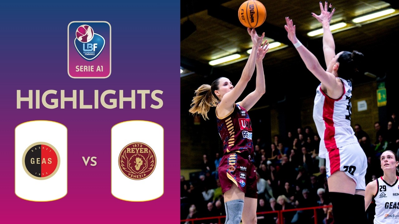 Geas Basket 62-68 Umana Reyer Venezia • SERIE A1 - 18ª giornata