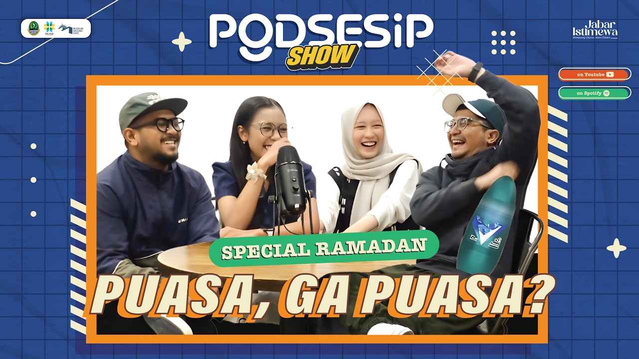 PODSESIP SPECIAL RAMADAN eps 3 - PUASA, NGGA PUASA?