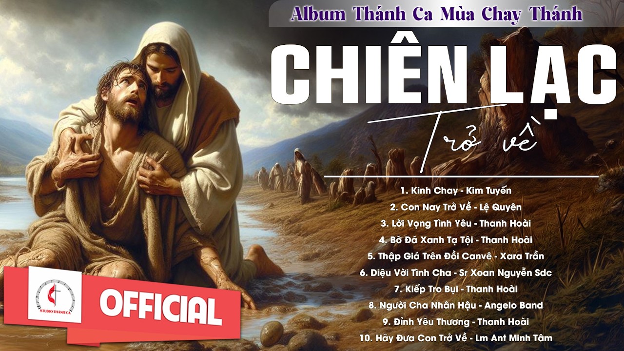 Album Thánh Ca Mùa Chay 2026 | Hãy Đưa Con Trở Về | Thánh Ca Cầu Nguyện Trong Mùa Chay Thánh
