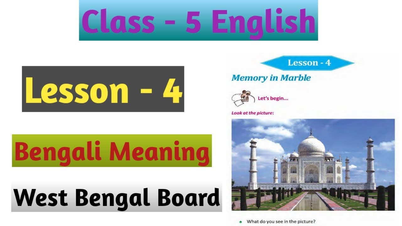 Class 5 English Lesson 4 Memory In Marble Bengali Meaning