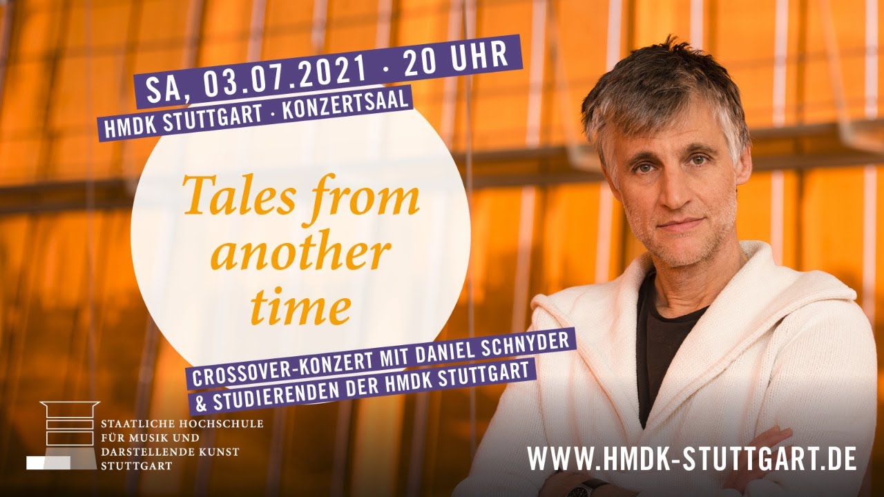 Tales from another time - mit Daniel Schnyder