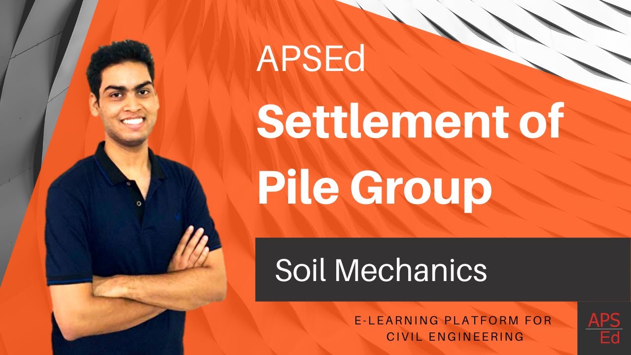 Settlement of Pile Group | Soil Mechanics