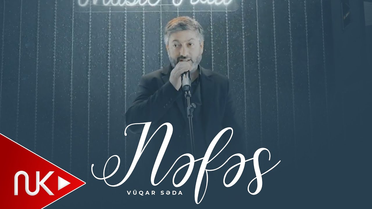 Vuqar Seda Nefes 2025 4K