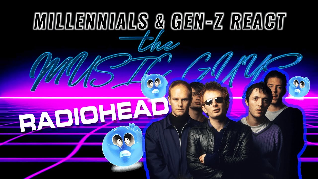 Gen-Z Reacts to Radio Head😂- The Music Guys EP. 32