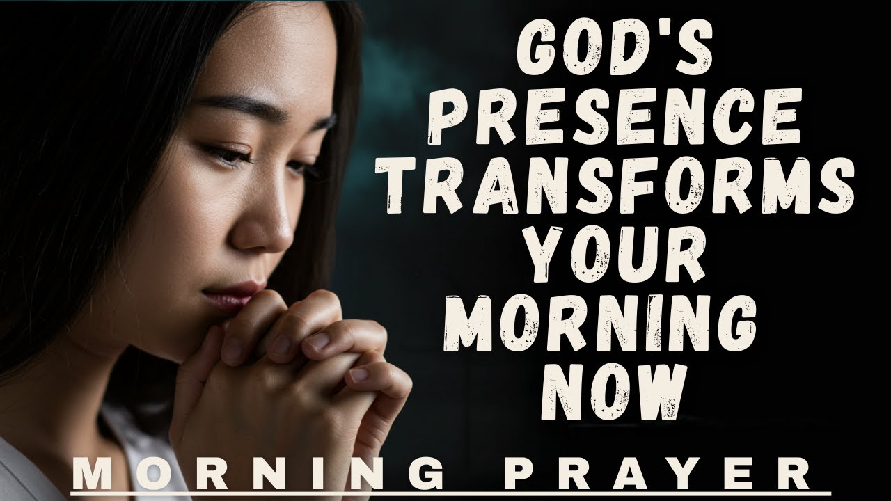The Most Powerful Morning Gratitude Prayer to Invite God&rsquo;s Presence