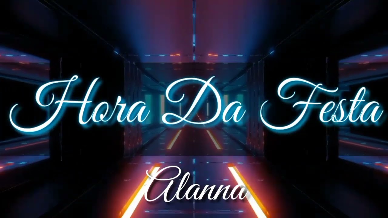 MIX - Abertura Da Pista De Dan&ccedil;a Da Alanna - Hora Da Festa