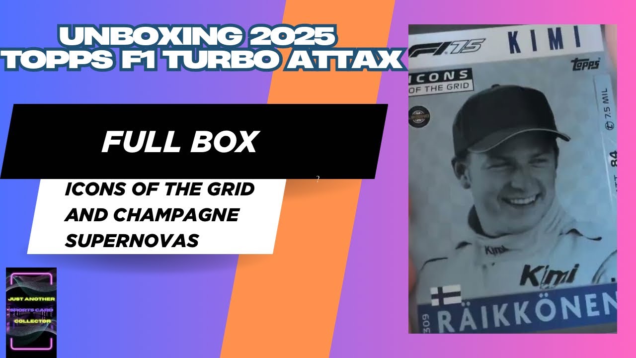 Topps F1 Turbo Attax 2025 - Reviewing Full Box  - Icons Of The Grid And Champagne Supernovas